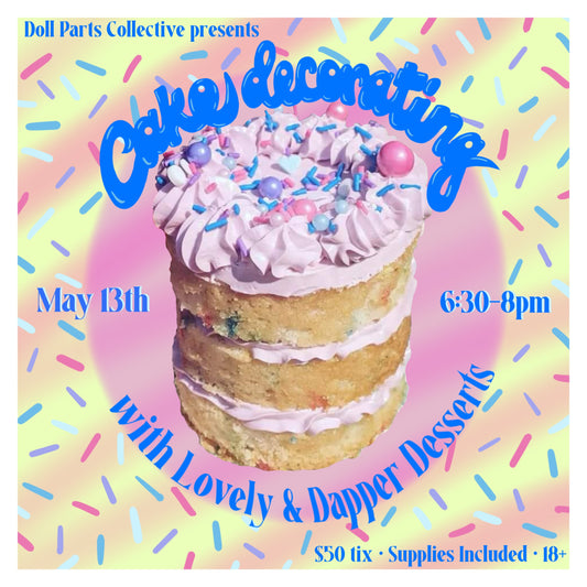 Cake Decorating with Lovely & Dapper Desserts - Monday, May 13th