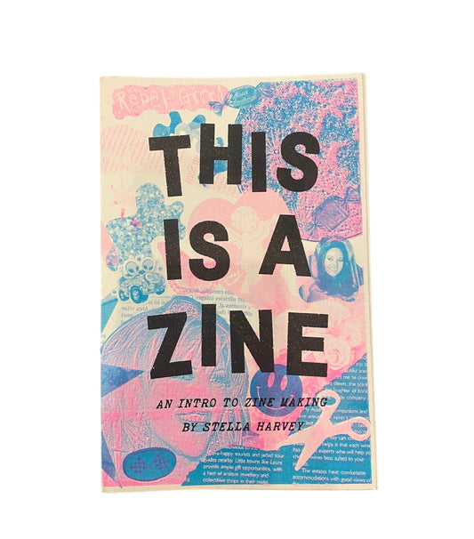This is a Zine by Stella Harvey