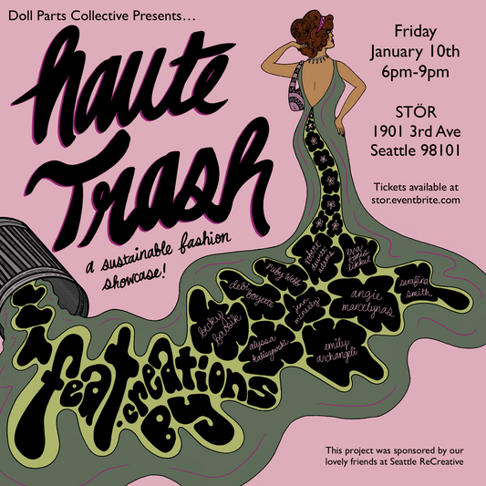 Haute Trash! A Sustainable Fashion Showcase @ STÖR - January 10th, 2025 - 6pm-9pm