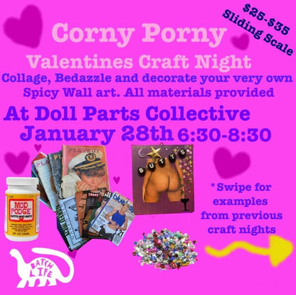 Corny Porny Valentines Craft Night with Batch Life - Wednesday, January 28th - 6:30-8:30pm