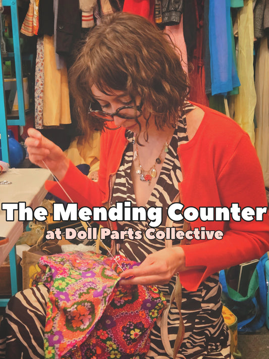 The Mending (and Altering!) Counter at Doll Parts Collective! - Wednesday, September 9th from 12:30-5:30pm