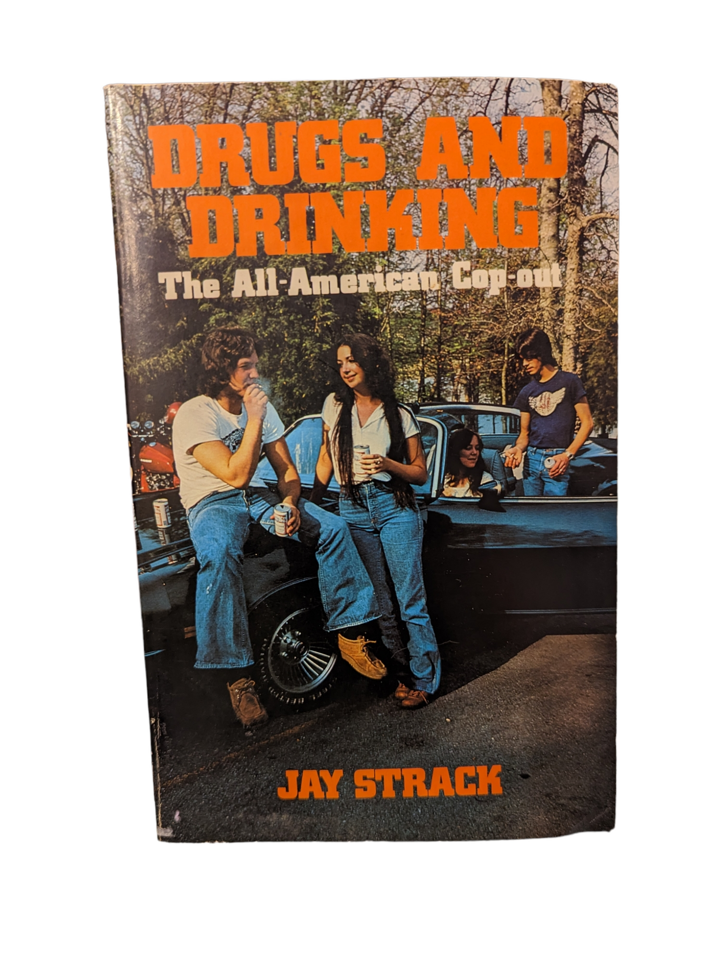 1979 'Drugs and Drinking: The All-American Cop-Out